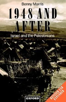 1948 and After: Israel and the Palestinians