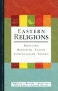 Eastern Religions: Hinduism, Buddhism, Taoism, Confucianism, Shinto