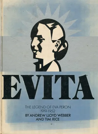 Evita: The Legend Of Eva Perón, 1919 1952