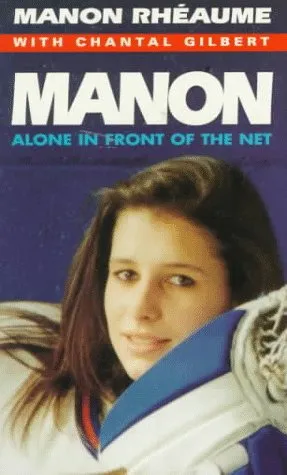 Manon: Alone in Front of the Net