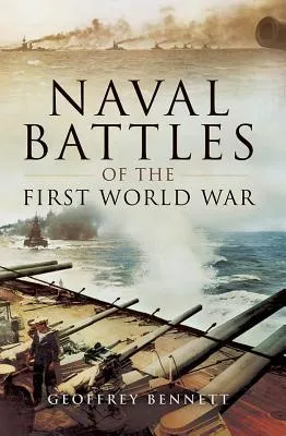 Naval Battles of the First World War