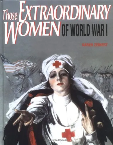 Those Extraordinary Women of World War I