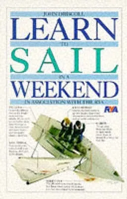 Learn To Sail In A Weekend