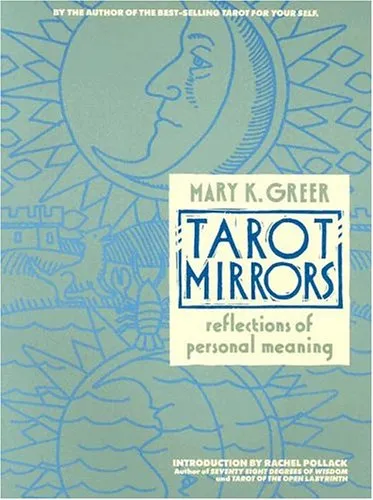 Tarot Mirrors: Reflections of Personal Meaning