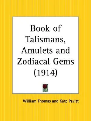 Book of Talismans, Amulets and Zodiacal Gems