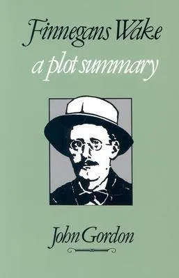 Finnegans Wake: A Plot Summary (Irish Studies)