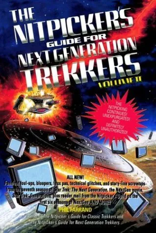 The Nitpicker's Guide for Next Generation Trekkers, Volume II