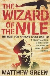 The Wizard of the Nile: The Hunt for Africa