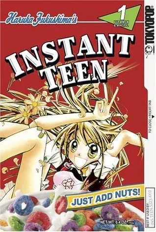 Instant Teen: Just Add Nuts, Vol. 01