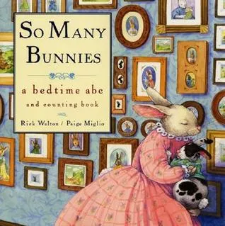 So Many Bunnies: A Bedtime ABC and Counting Book