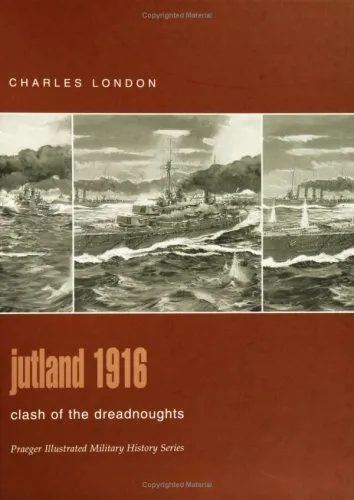 Jutland 1916: Clash of the Dreadnoughts