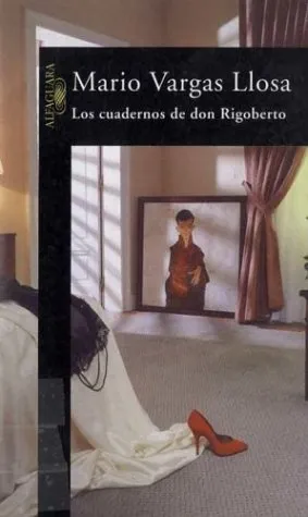 Los cuadernos de don Rigoberto