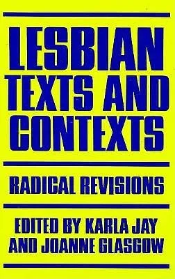 Lesbian Texts and Contexts: Radical Revisions