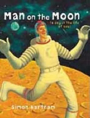 Bob, Man On The Moon: A Day In The Life Of Bob (Book & Cd)