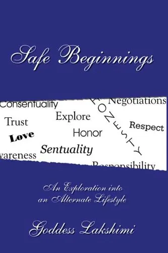 Safe Beginnings: An Exploration Into An Alternate Lifestyle