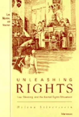 Unleashing Rights: Law, Meaning, and the Animal Rights Movement