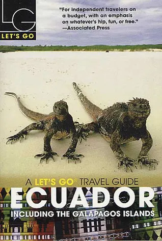 Let's Go Ecuador 1st Edition: Including the Galapagos Islands (Let's Go Ecuador)