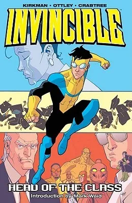 Invincible, Vol. 4: Head of the Class