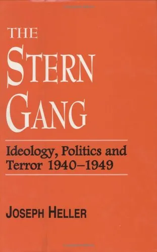 The Stern Gang: Ideology, Politics and Terror, 1940-1949