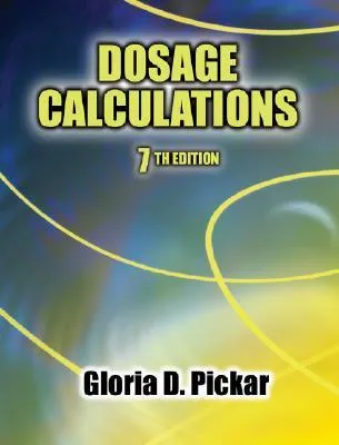 Dosage Calculations [With CDROM]