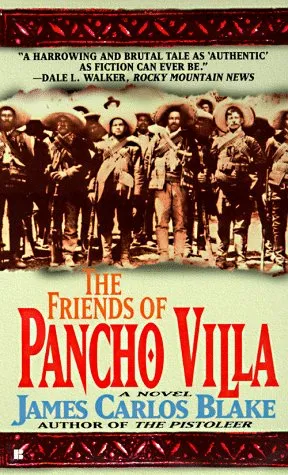 The Friends of Pancho Villa