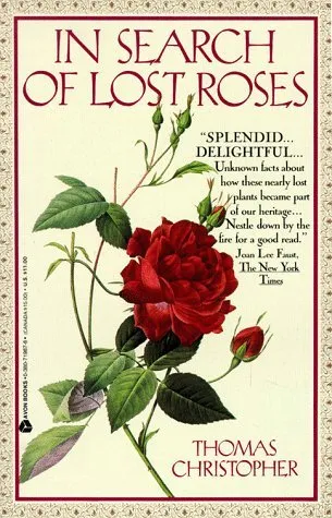 In Search of Lost Roses