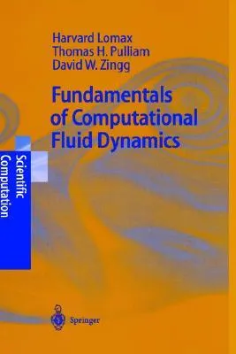 Fundamentals of Computational Fluid Dynamics