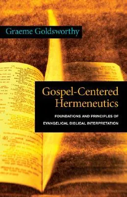 Gospel-Centered Hermeneutics