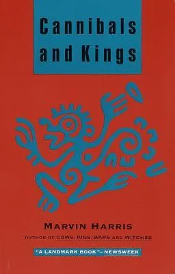 Cannibals and Kings: Origins of Cultures