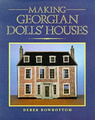 Making Georgian Dolls