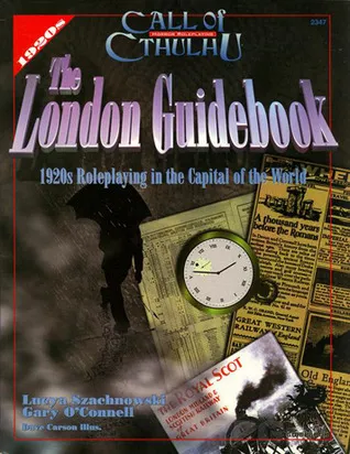 The London Guidebook: 1920s Roleplaying in the Capital of the World