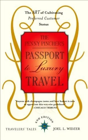 The Penny Pincher's Passport to Luxury Travel: The Art of Cultivating Preferred Customer Status