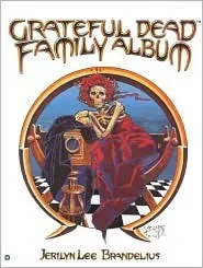 Grateful Dead Family Album