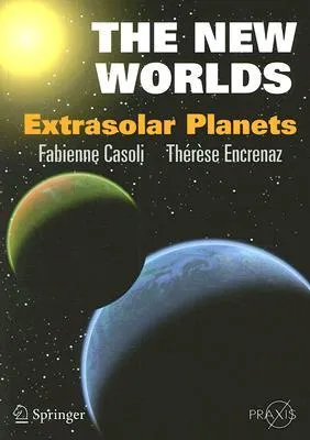 The New Worlds: Extrasolar Planets