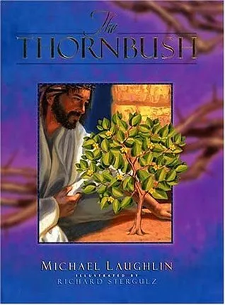 The Thornbush