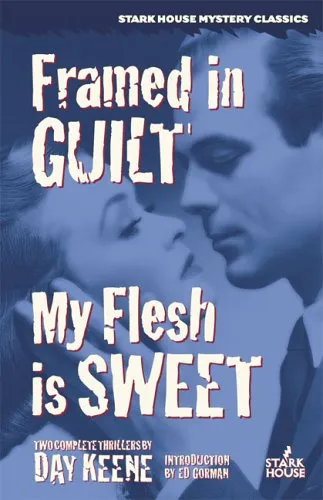 Framed in Guilt/My Flesh is Sweet