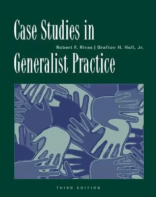 Case Studies in Generalist Practice