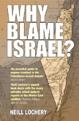 Why Blame Israel