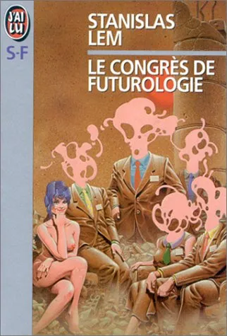 Le Congrès De Futurologie