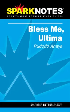 Bless Me Ultima (SparkNotes Literature Guides)