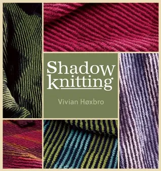 Shadow Knitting