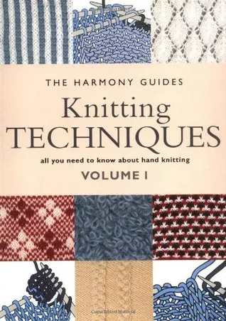 Knitting Techniques: Volume 1