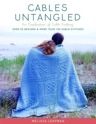 Cables Untangled: An Exploration of Cable Knitting