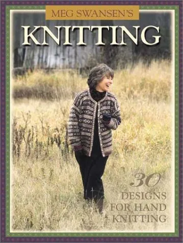 Meg Swansen's Knitting