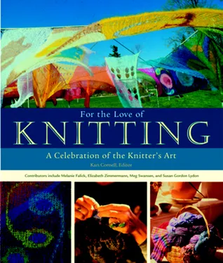 For the Love of Knitting: A Celebration of the Knitter's Art