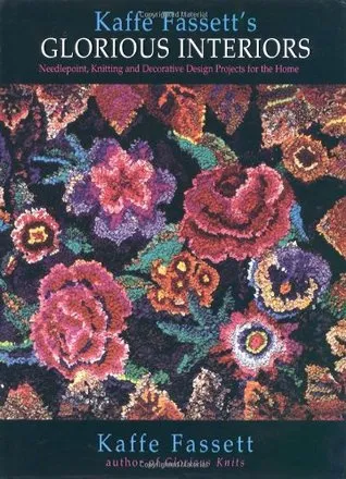 Glorious Interiors: Needlepoint, Knitting, and Decorative Design Project