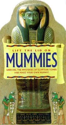 Lift The Lid On Mummies