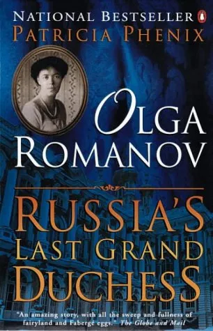 Olga Romanov: Russia's Last Grand Duchess