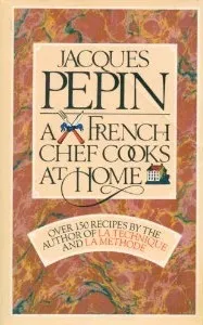 A French Chef Cooks at Home