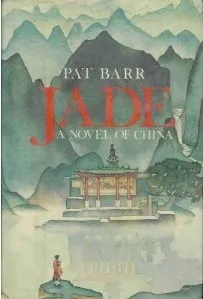 Jade: A Novel of China